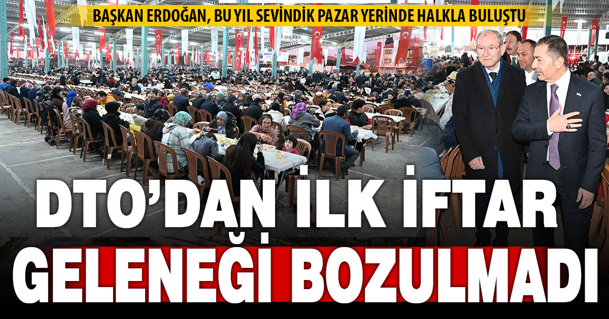DTO’dan ilk iftar geleneği bozulmadı
