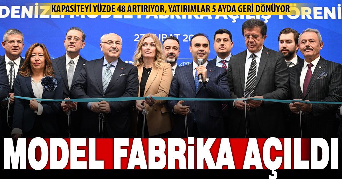 Denizli Model Fabrika açıldı  