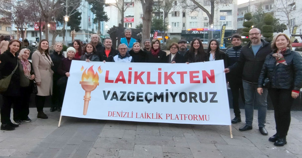 Denizli Laiklik Platformu: Laiklikten vazgeçmiyoruz