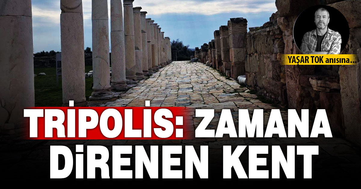 Zamana direnen kent Tripolis-2