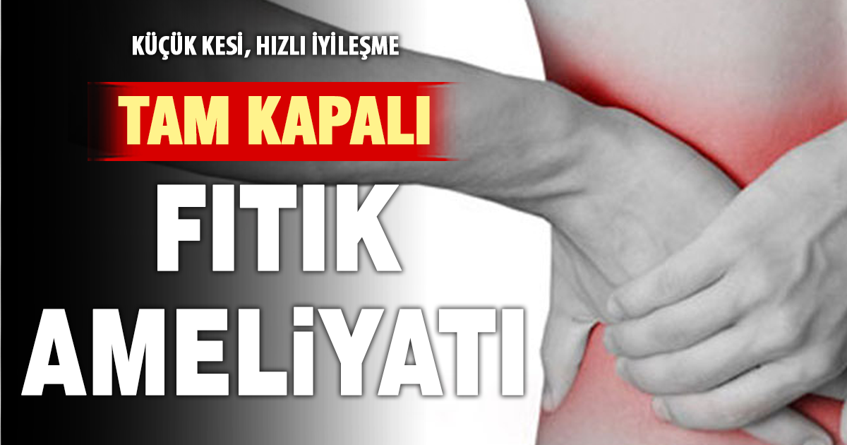 Tam kapalı fıtık ameliyatı hastaya konfor sağlıyor 