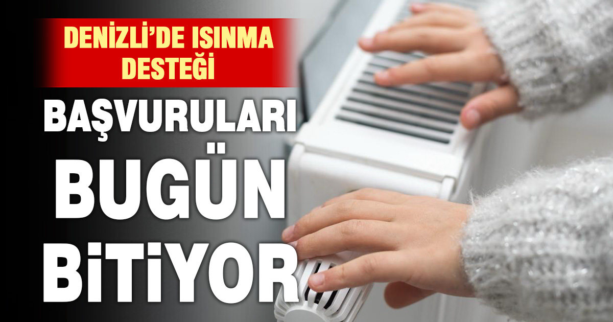 Isınma desteği son taksit başvurularında bugün son gün