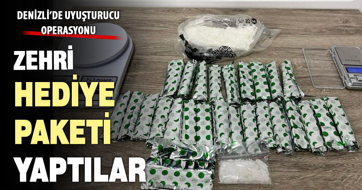 Denizli’de uyuşturucu operasyonu: Metamfetamini hediye paketi yapmışlar