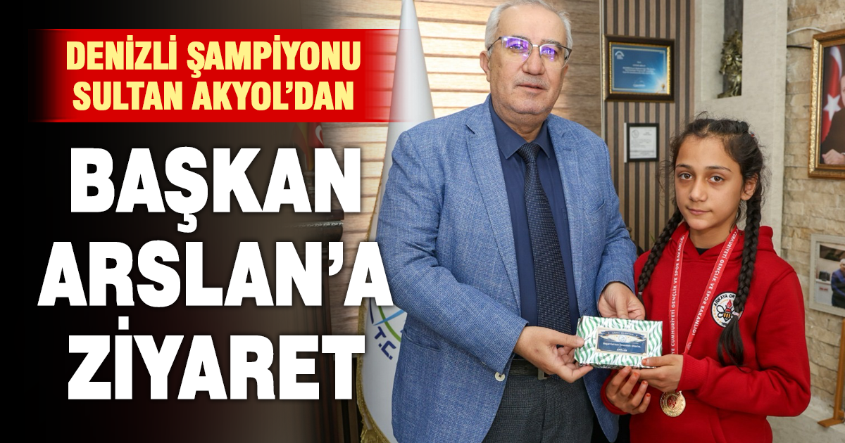 İl birincisi Sultan Akyol’dan Başkan Arslan’a ziyaret