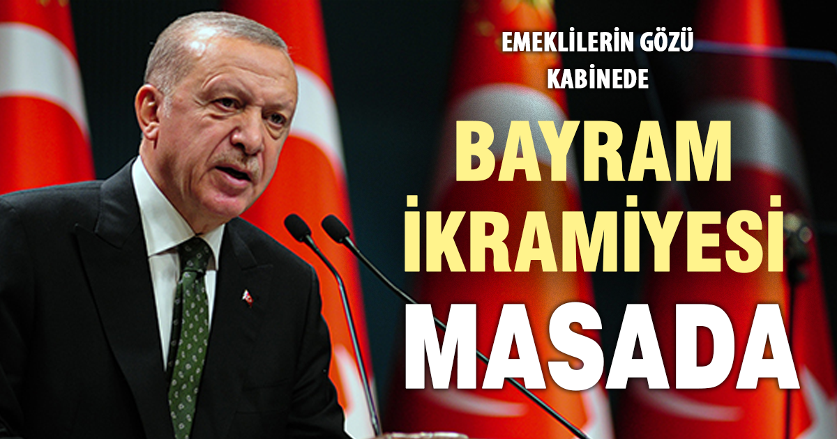 Emeklilerin gözü kabinede: Bayram ikramiyesi masada