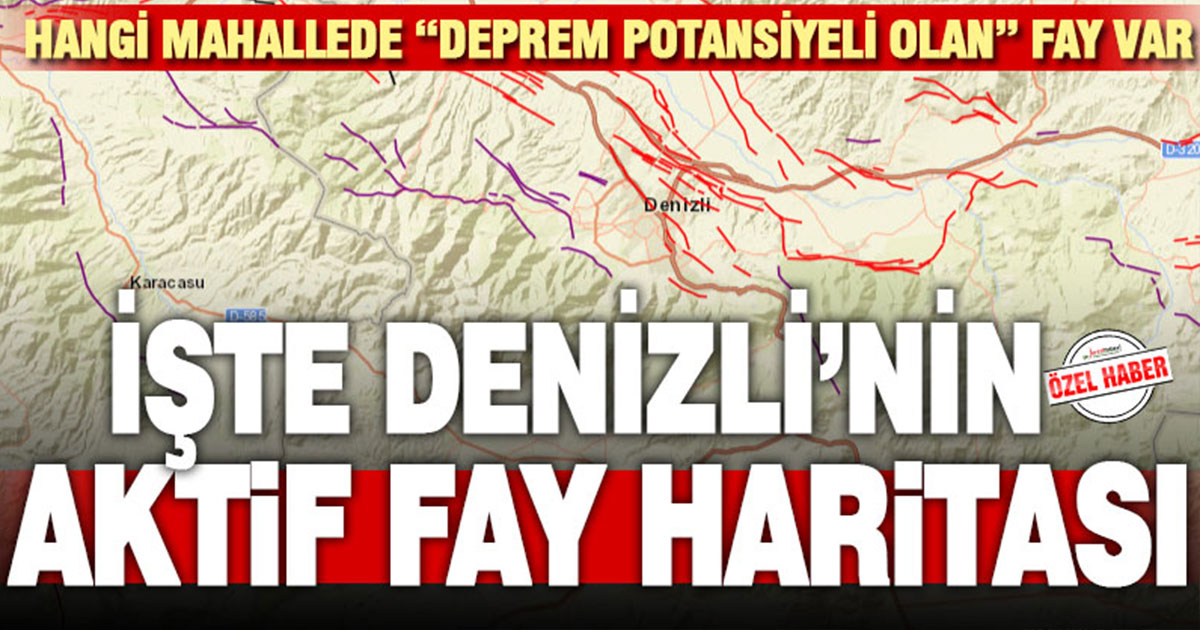 Her Denizlilinin bilmesi gereken harita: Denizli’nin aktif fay haritası