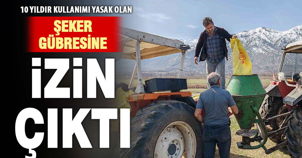 Amonyum nitrat (şeker) gübresinde yasak kalktı