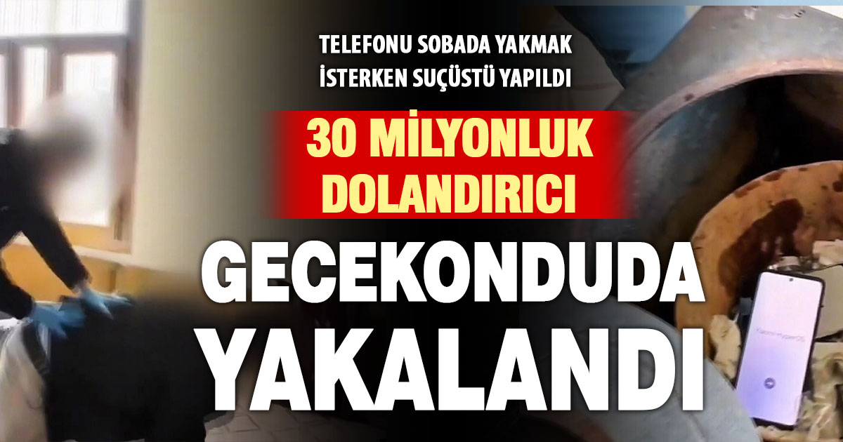 30 milyonluk telefon dolandırıcısı gecekondu gibi evde yakalandı