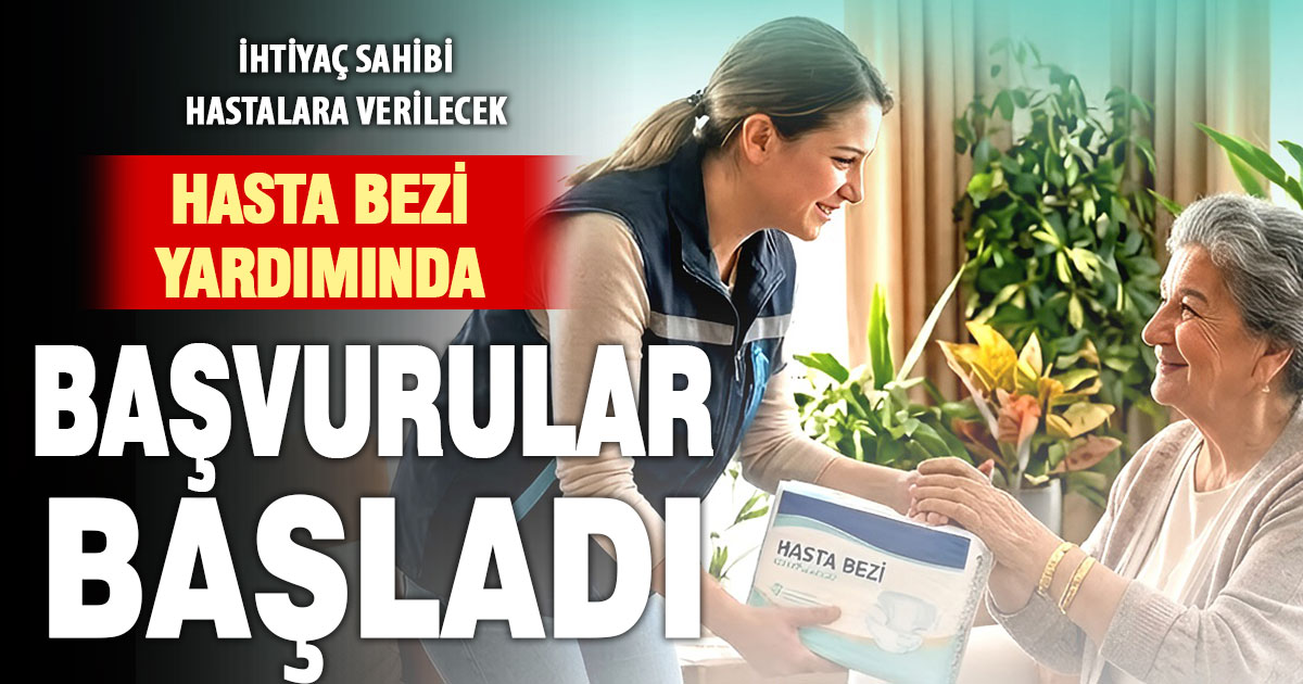 Hasta bezi yardımı için başvurular başladı