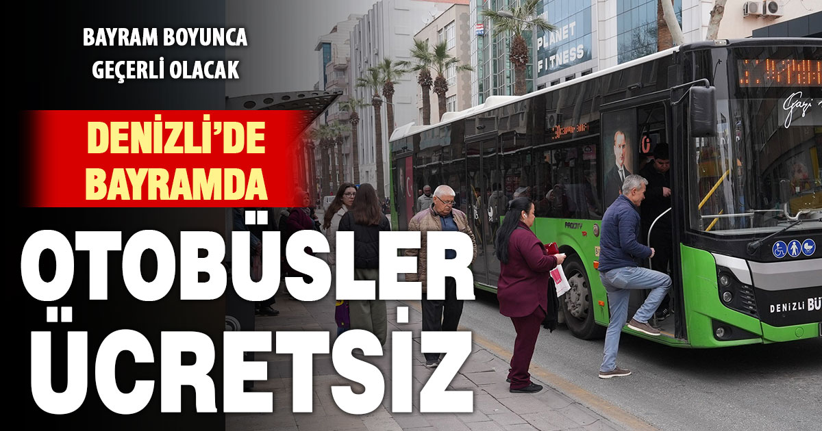 Bayramda ücretsiz ulaşım kolaylığı