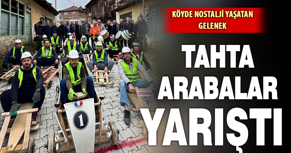 Köyde nostalji: Tahta arabalar yarıştı