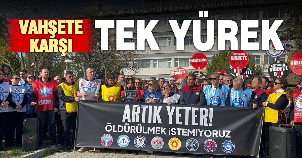 Sendikalar vahşete karşı tek yürek oldu