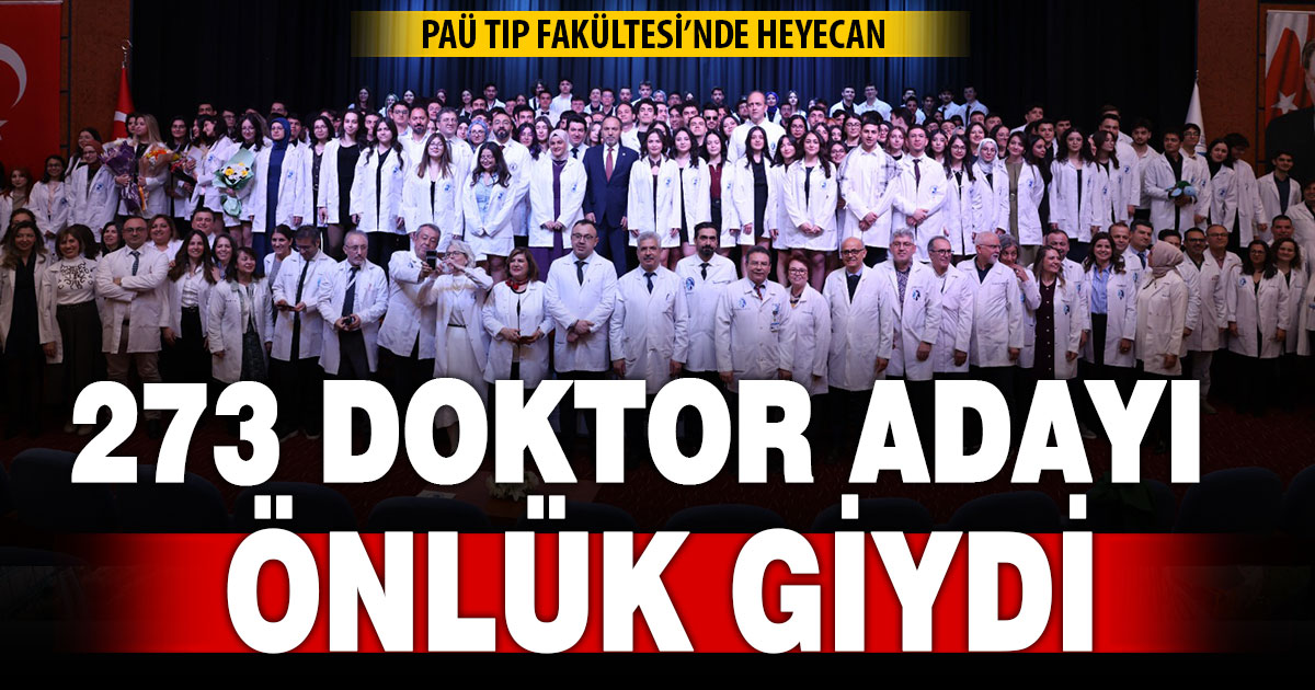 PAÜ Tıp Fakültesi’nde 273 doktor adayı önlüklerini giydi