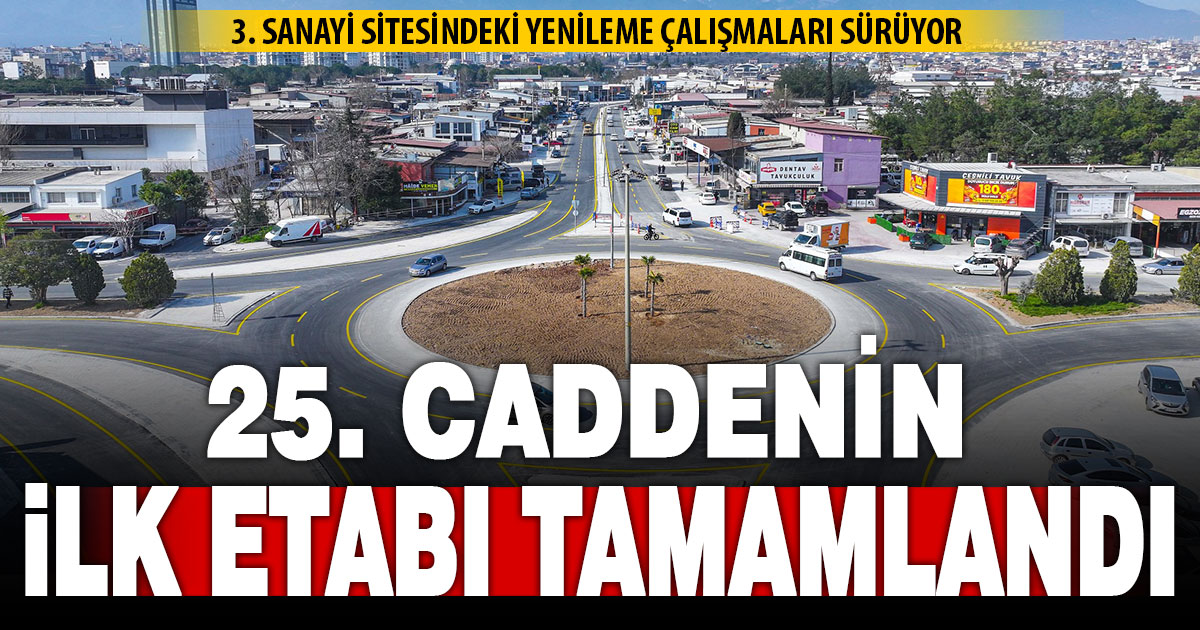 25. Cadde’nin ilk etabı trafiğe açıldı