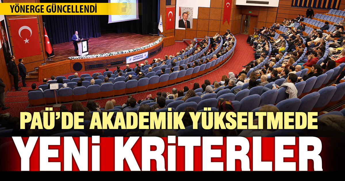 PAÜ’de akademik yükseltme kriterleri yenilendi