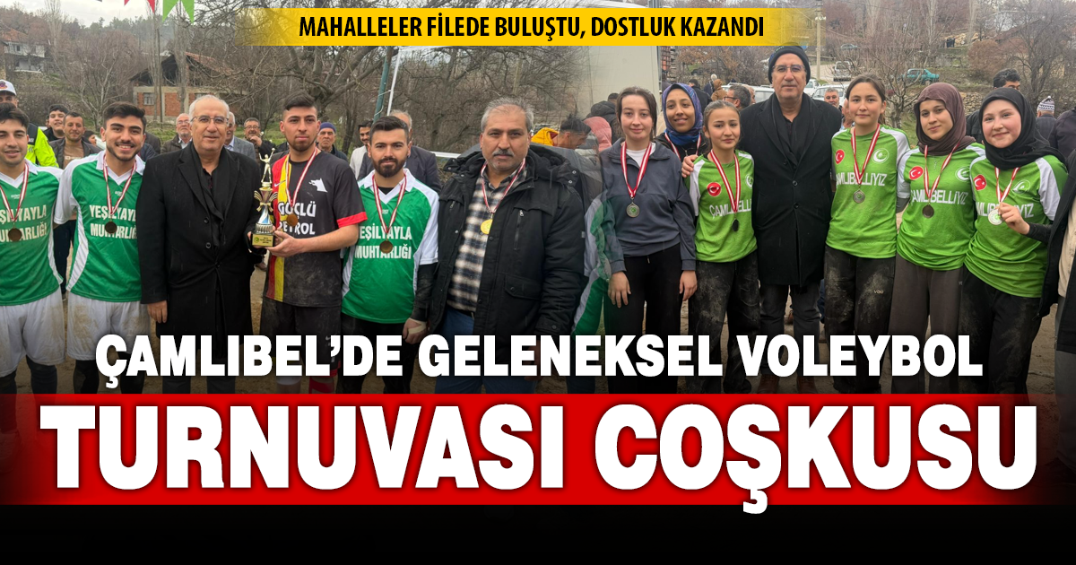 Çamlıbel’de Geleneksel Voleybol Turnuvası coşkusu