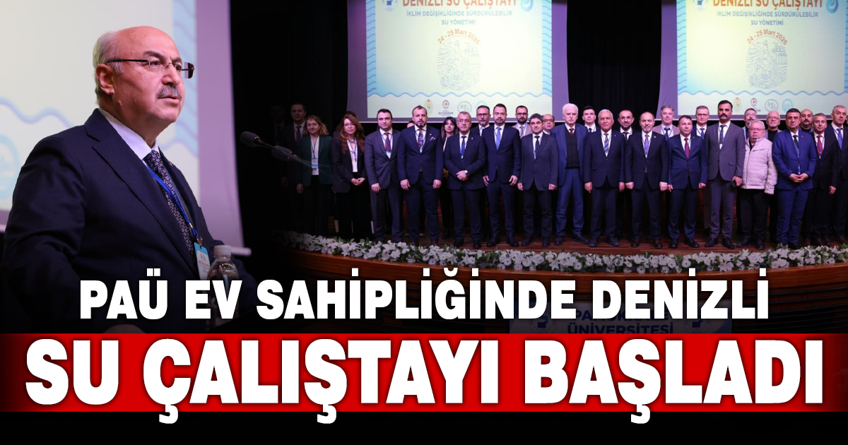 Denizli Su Çalıştayı başladı