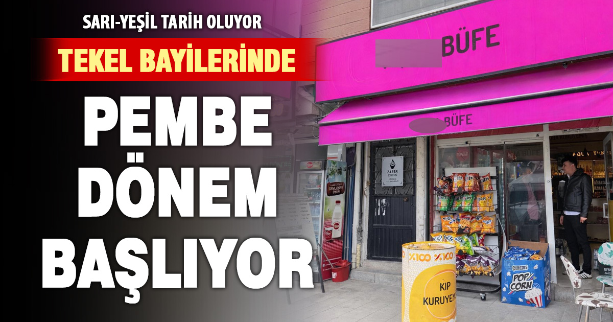 Tekel bayilerinde pembe dönem başlıyor