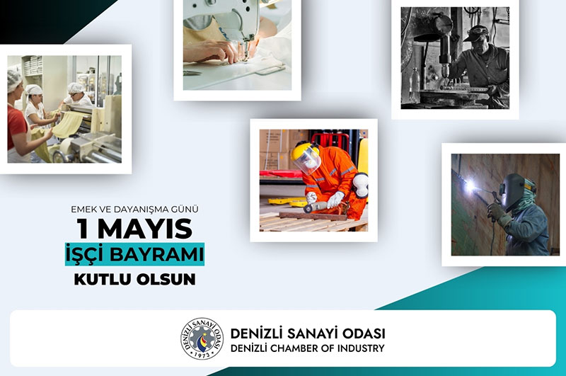Denizli Sanayi Odası 1 Mayıs Emek ve Dayanışma Günü kutlama ilanı
