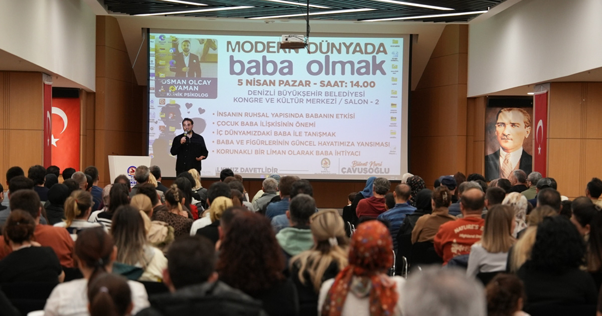 Uzman bakış açısıyla modern babalık ele alındı