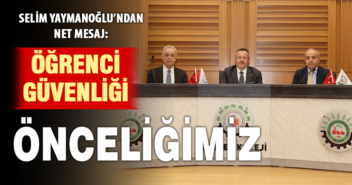 DENİZLİ OSB YÖNETİMİNDEN DOSTEK KOLEJİ’NE “GÜVENLİ EĞİTİM” ZİYARETİ