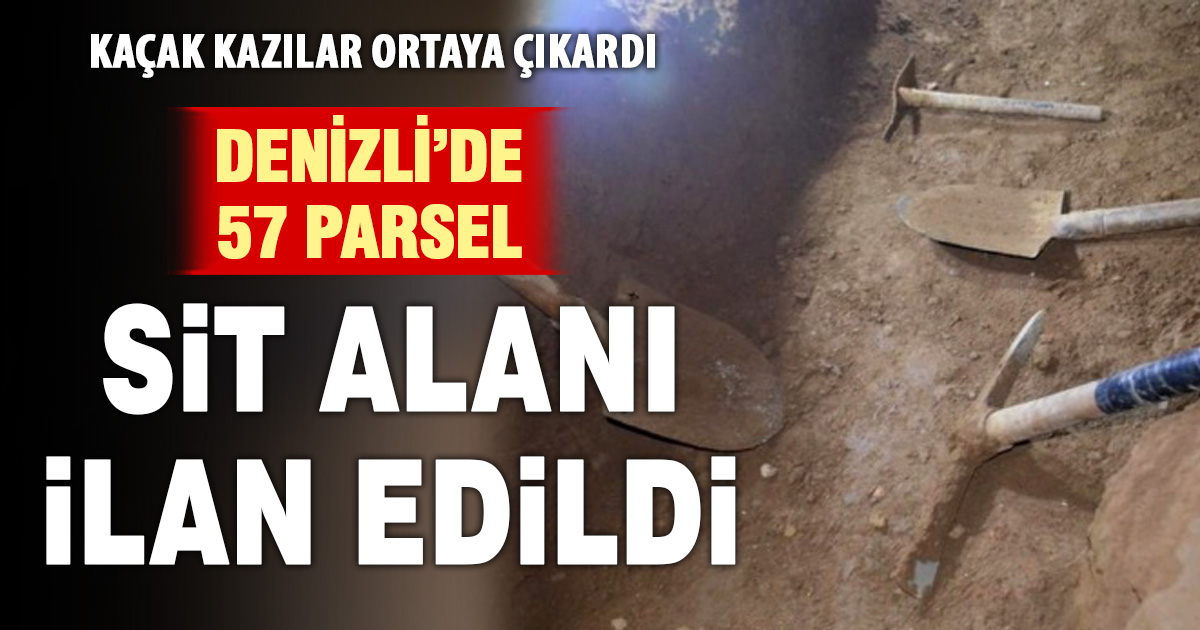 Denizli’de 57 parsel sit alanı olarak koruma altına alındı