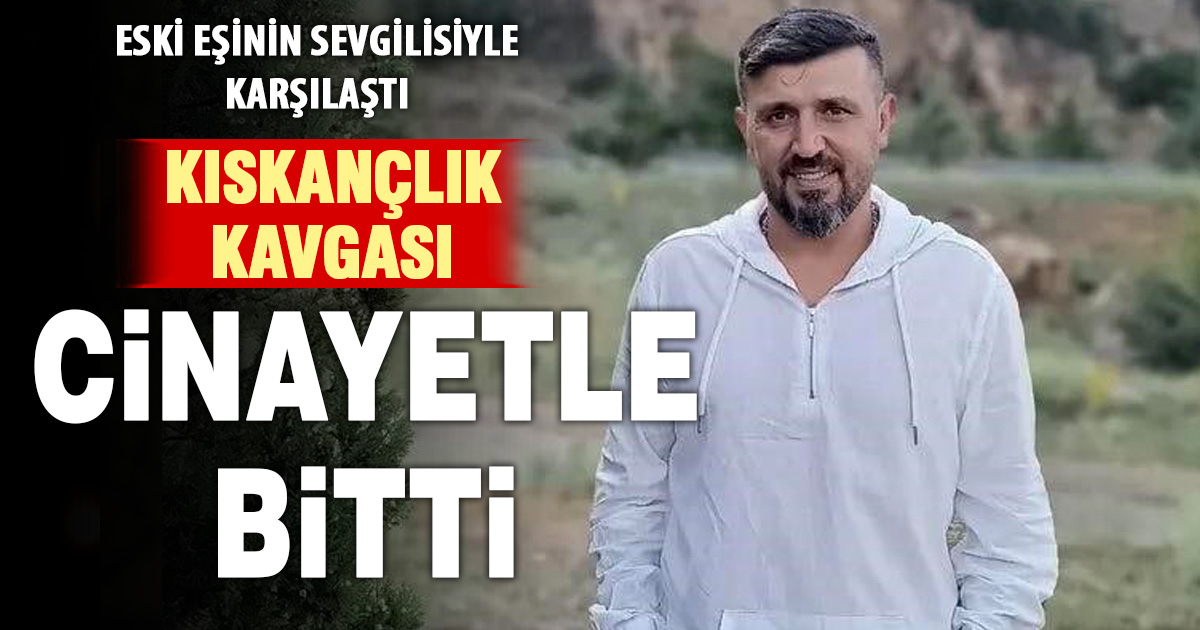 Yeni sevgili eski eşi bıçakla öldürdü
