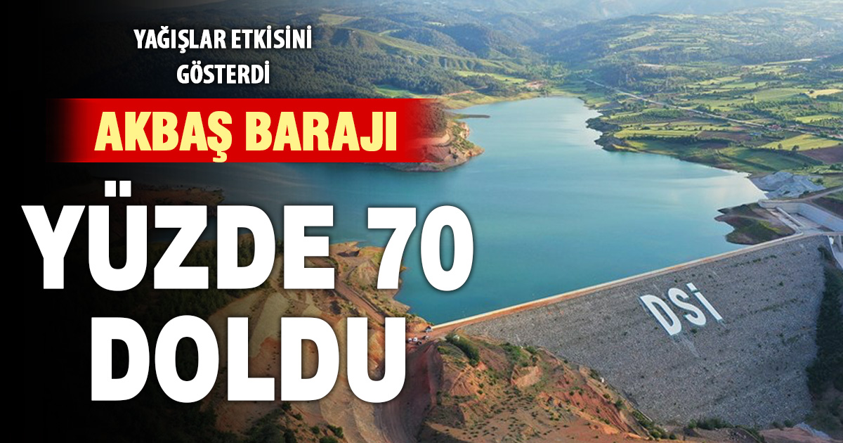 Denizli’de yağışlarla baraj doluluk oranı yükseldi: Akbaş Barajı’nda yüzde 70 seviyesine ulaşıldı
