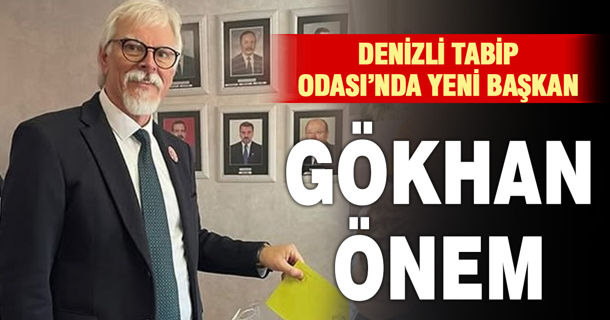 Denizli Tabip Odası’nda Başkan Gökhan Önem