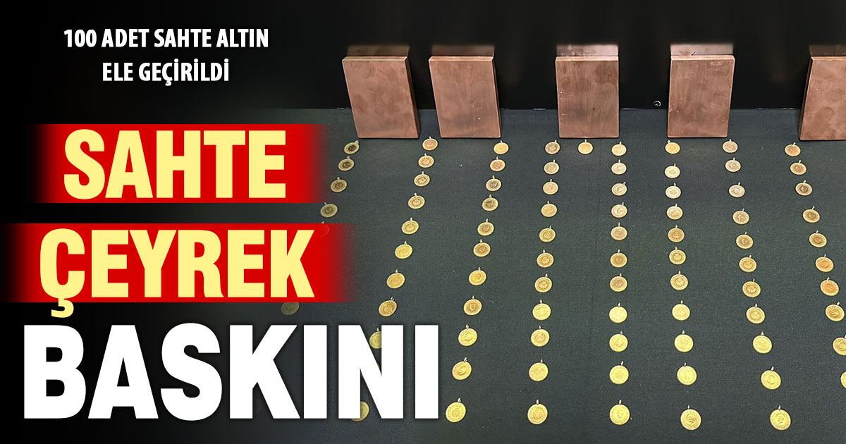 Denizli polisinden sahte çeyrek altın operasyonu