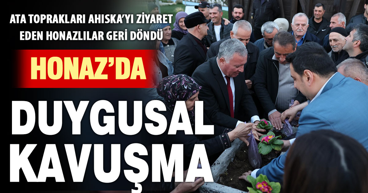 Ata topraklarını ziyaret eden Honazlılardan duygusal kavuşma