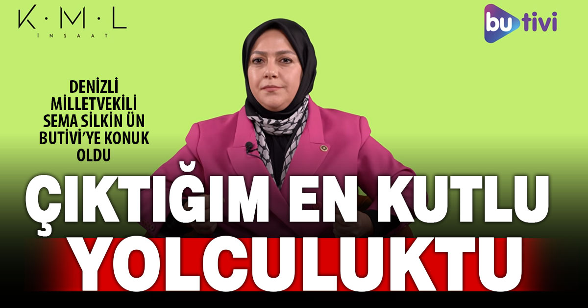 Milletvekili Sema Silkin Ün Butivi’ye konuk oldu: Çıktığım en kutlu yolculuktu