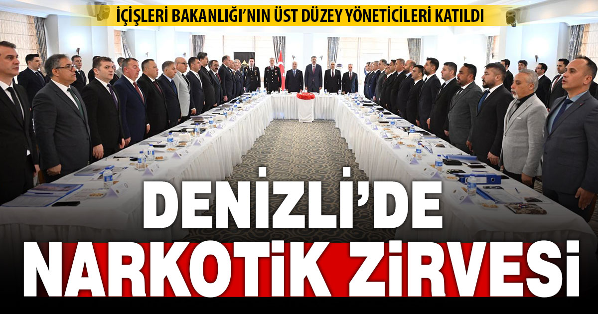 Denizli’de narkotik suçla mücadele bölge toplantısı yapıldı