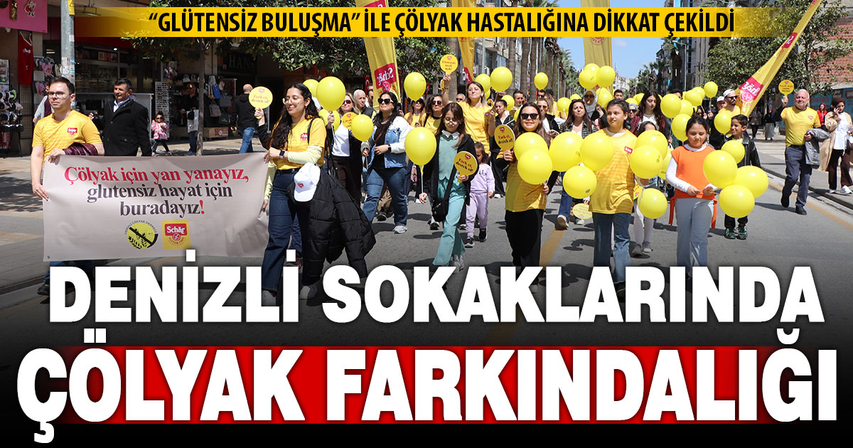 Denizli’de yürüyüşle çölyak farkındalığı sokaklara taşındı