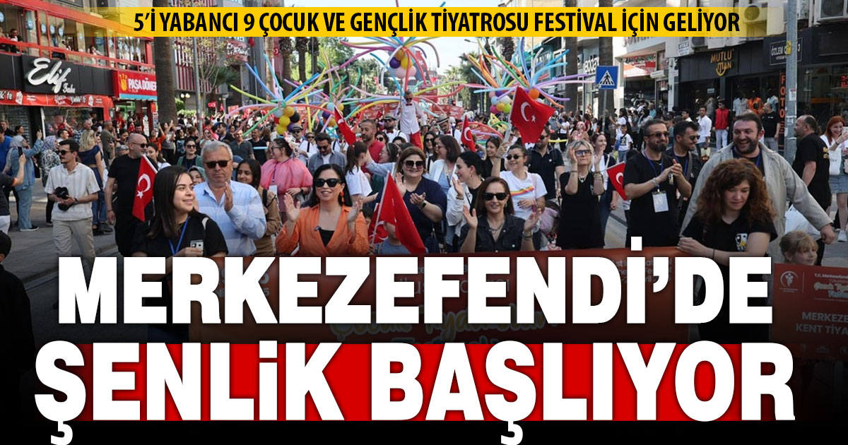 Merkezefendi’de 2. Çocuk ve Gençlik Tiyatroları Festivali başlıyor