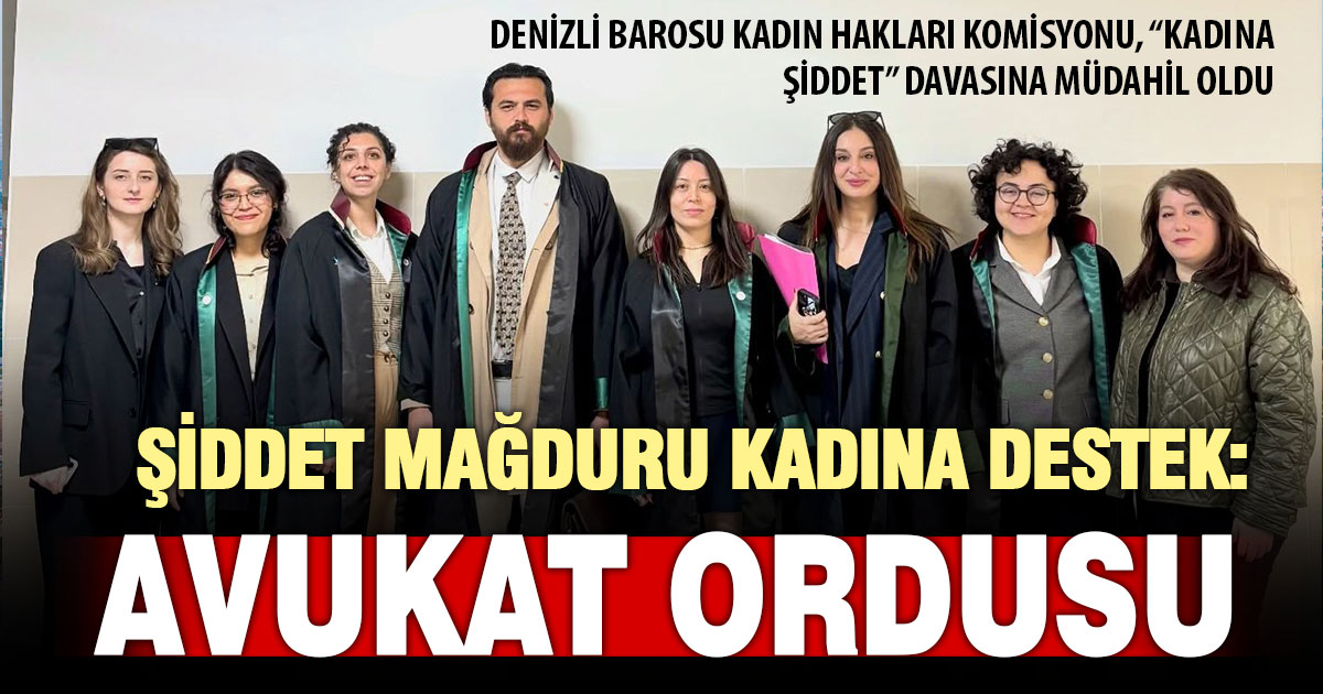 Denizli Barosu Kadın Hakları Komisyonundan şiddet mağduru kadına hukuk desteği