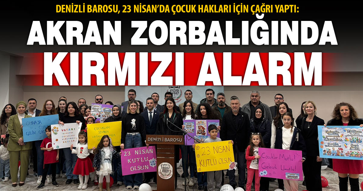 Denizli Barosu’ndan çocuk hakları için ‘kırmızı alarm’