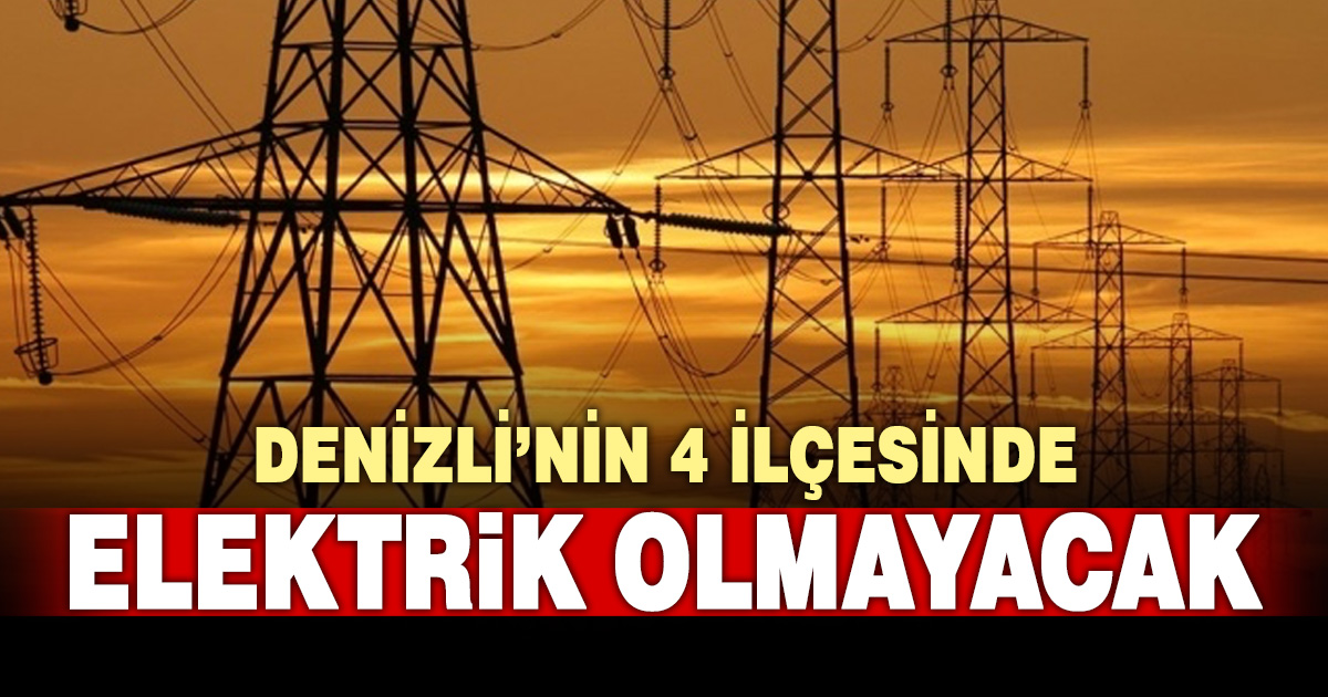 Denizli’de elektrik kesintisi