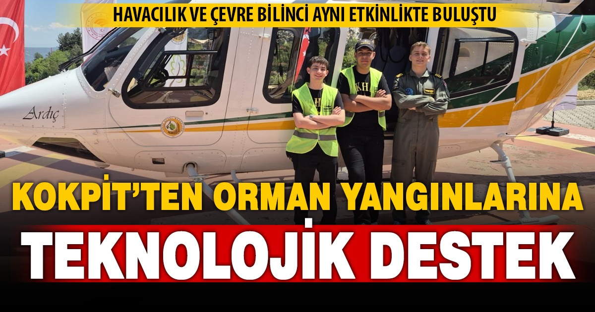Kokpit Havacılık Lisesi’nden yangınla mücadele etkinliğine havacılık desteği