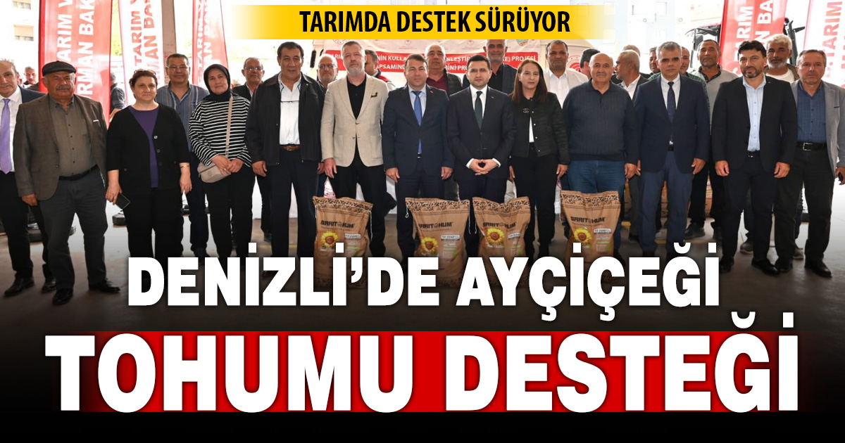 Sarayköy’de üreticiye destek: Yağlık ayçiçeği tohumu dağıtıldı