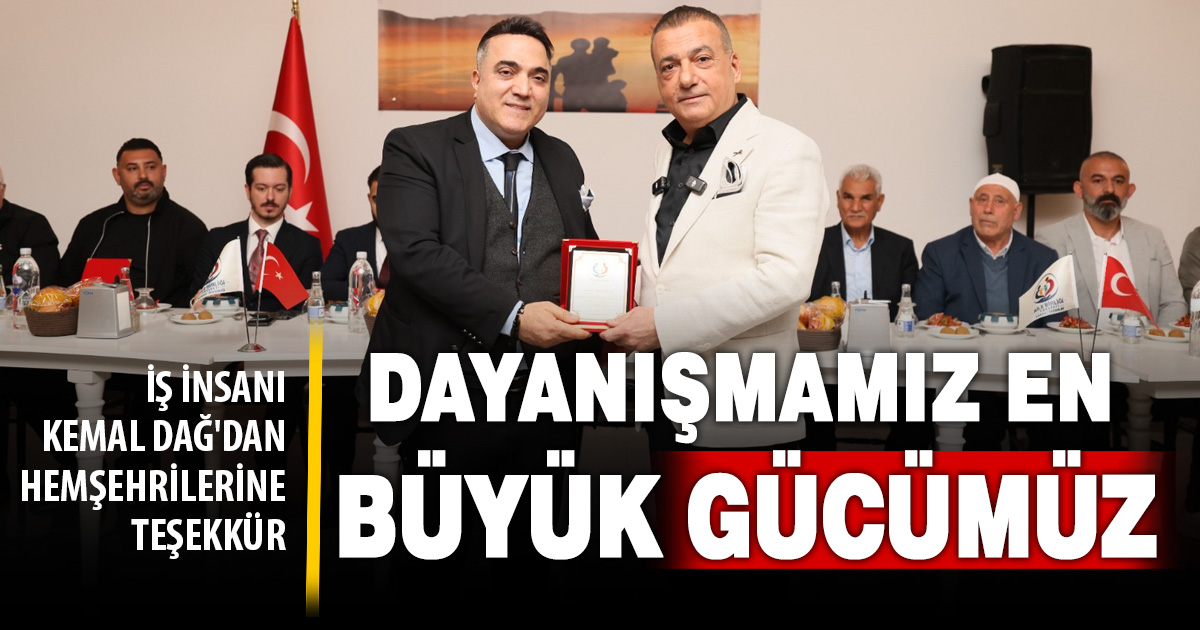 İş insanı Dağ’dan hemşehrilerine teşekkür