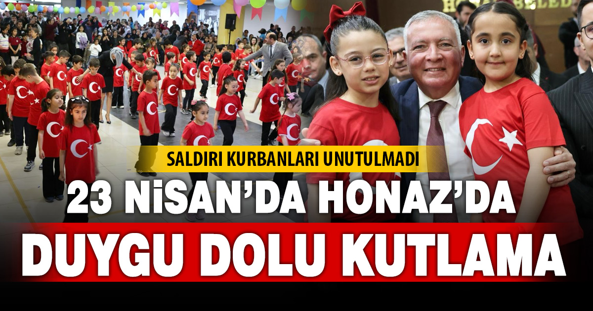 Honaz’da 23 Nisan coşkusu: Hem bayram hem duygu dolu anma