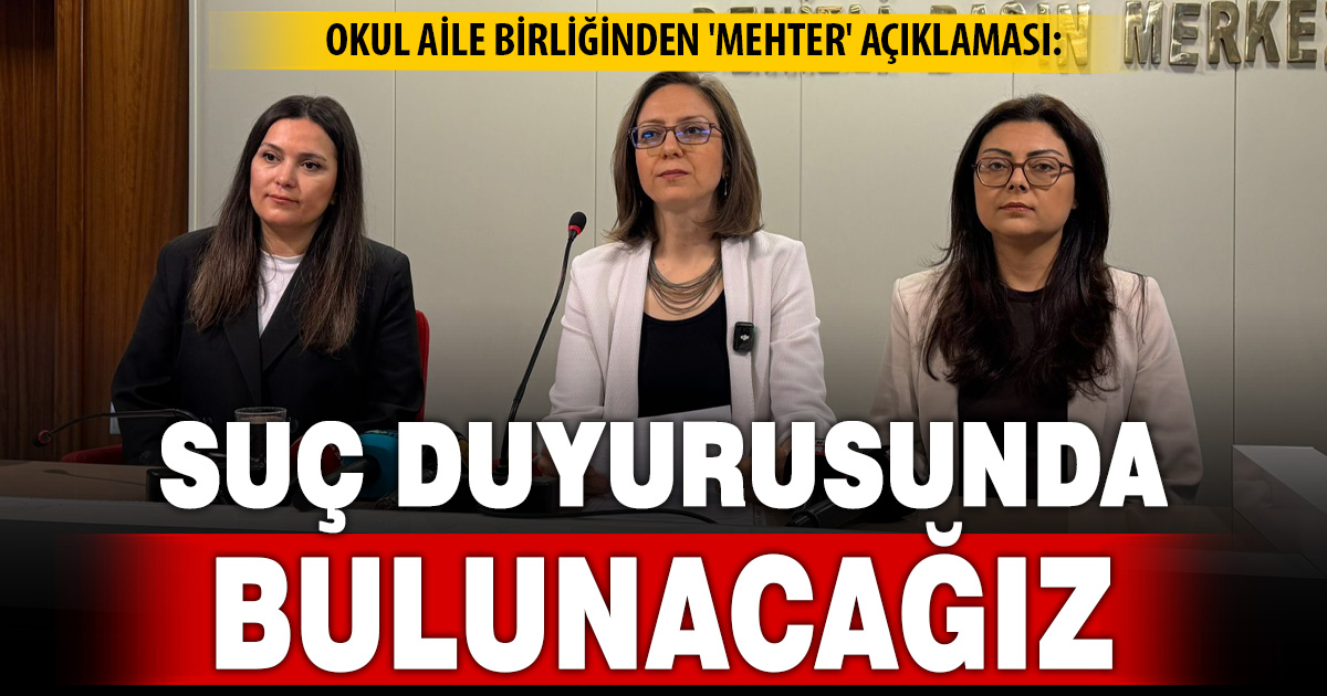 Okul aile birliğinden ‘mehter’ açıklaması: Suç duyurusunda bulunacağız