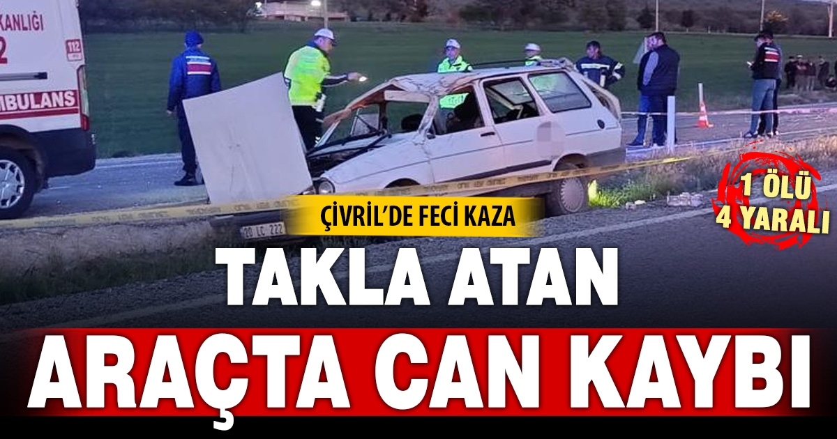 Denizli’de otomobil takla attı: 1 ölü, 4 yaralı 