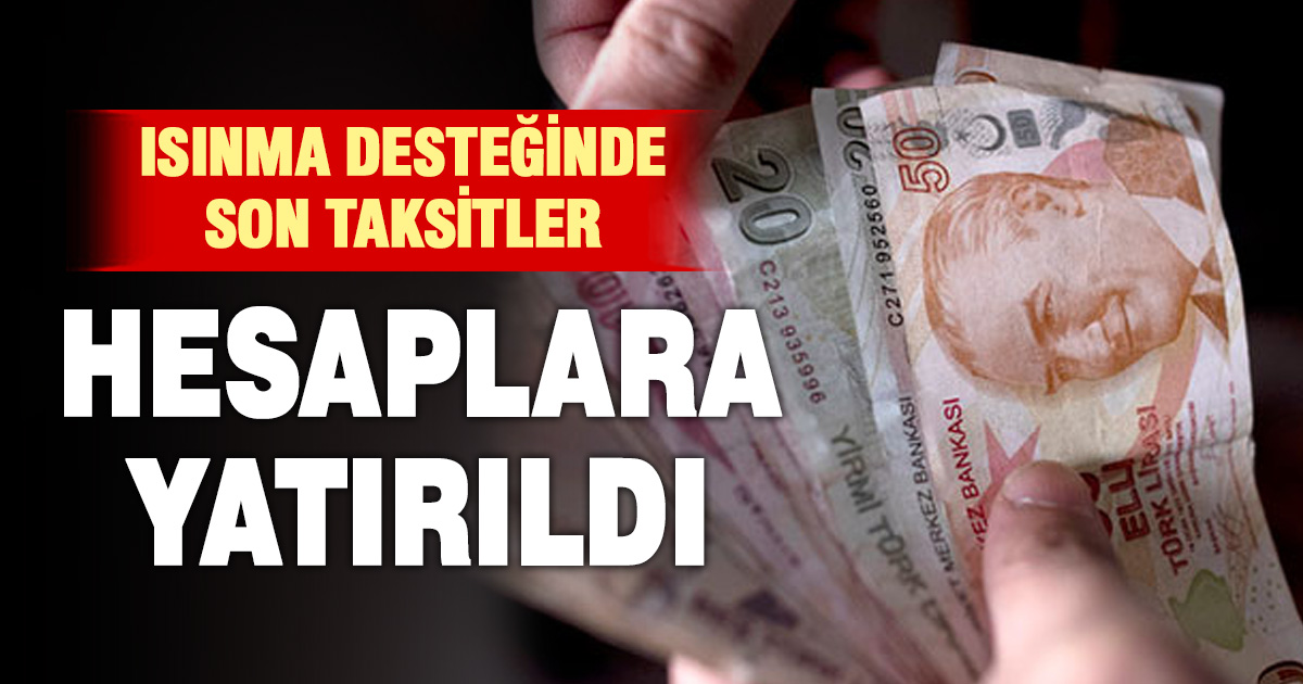 Üçüncü taksit ödemeleri hesaplara yattı