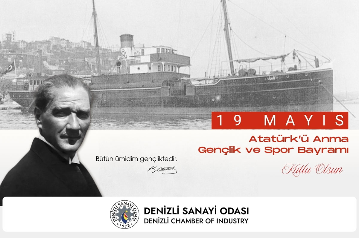 Denizli Sanayi Odası 19 Mayıs Atatürk’ü Anma, Gençlik ve Spor Bayramı kutlama ilanı