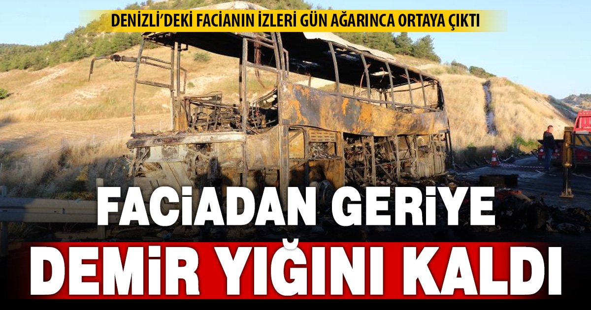 Denizli’deki 8 kişinin öldüğü otobüsten geriye sadece demir yığını kaldı