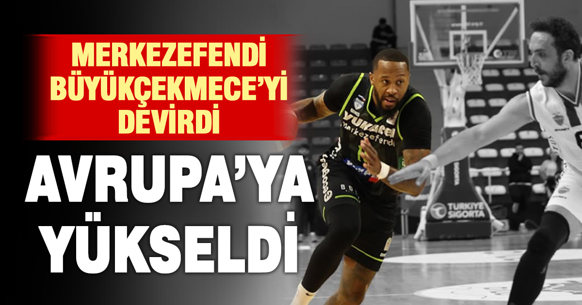 Yukatel Merkezefendi’den tarihi başarı: Avrupa kapısı açıldı