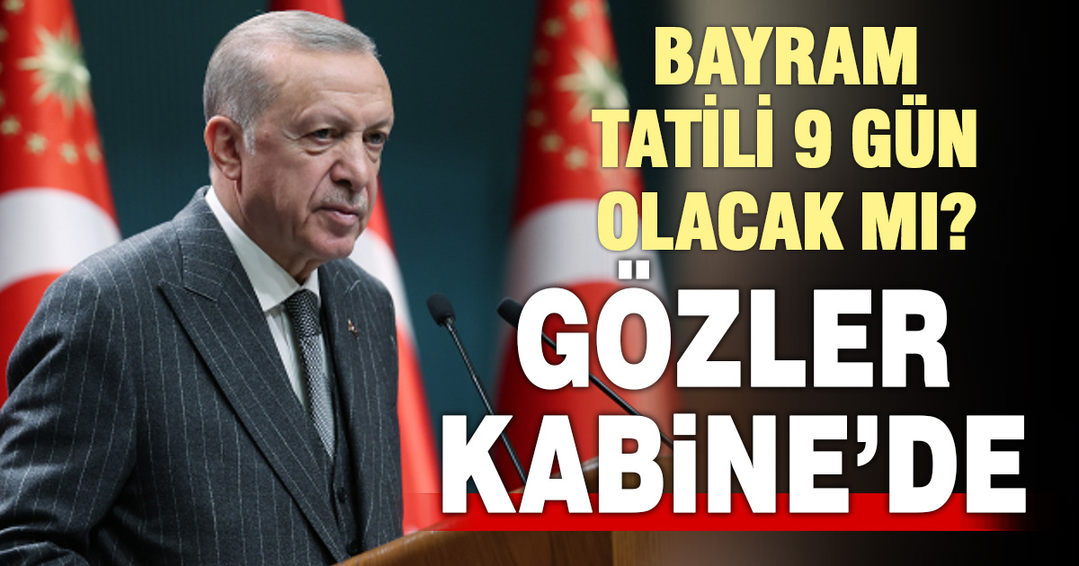 Kabine bugün toplanıyor: Gündemde güvenlik, ekonomi ve bayram tatili var