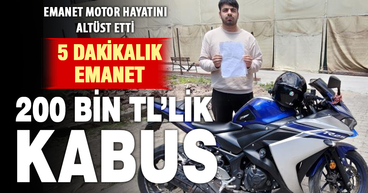 Motosikletini 5 dakika emanet etti, 200 bin TL ceza yedi